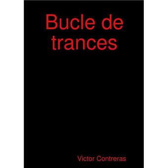 Bucle De Trances - 1