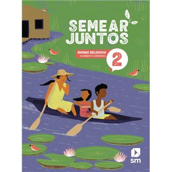 Semear Juntos Relig 2 F1 La 3A Ed24 - 1