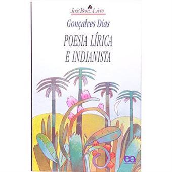 Poesia Lírica E Indianista - 1
