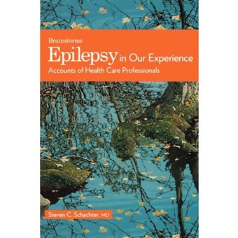 Epilepsy in Our Experience - Accounts of Health Care Professionals - Paperback - 2007 - 1