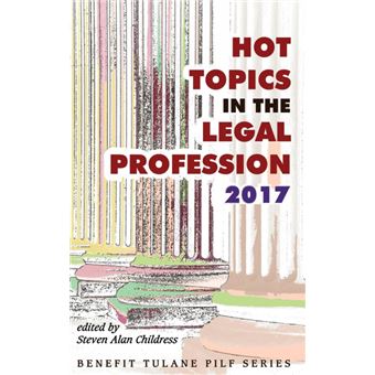 Hot Topics In The Legal Profession - 1