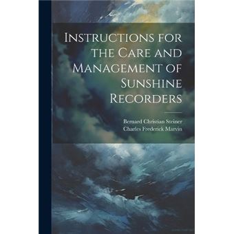Instructions For The Care And Management Of Sunshine Recorders - 1