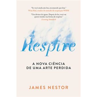 Respire A Nova Ciência De Uma Arte Perdida - 1