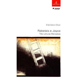 Rabelais E Joyce. Tres Leituras Menipeias - 1