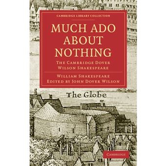Much Ado About Nothing - The Cambridge Dover Wilson Shakespeare - Paperback - 2009 - 1