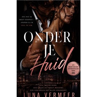 Onder Je Huid - Zeg Dat Ik Moet Stoppen - Anders Ga Ik Veel Te Ver - 1