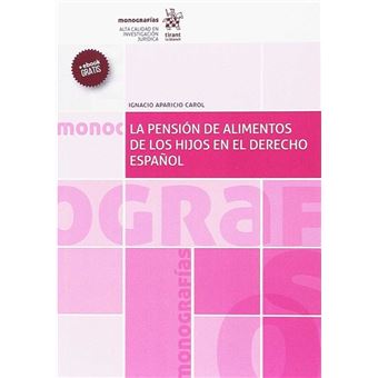 La Pensión De Alimentos De Los Hijos En El Derecho Español - 1