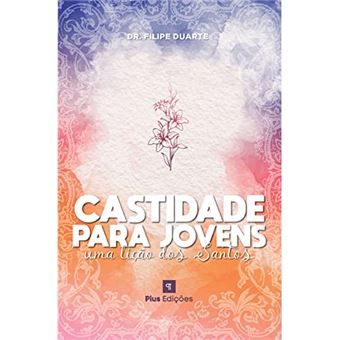 Castidade Pra Jovens - 1