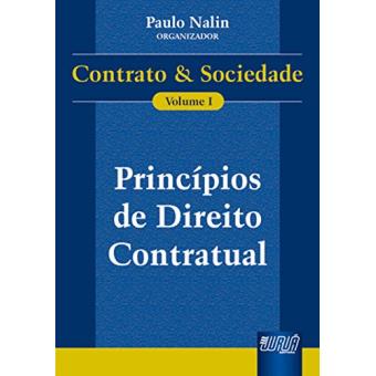 Princípios de Direito Contratual. Contrato e Sociedade - Volume I - 1
