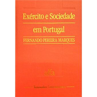 Exército e sociedade em portugal. - 1