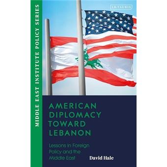 American Diplomacy Toward Lebanon - 1