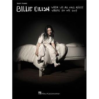 Billie Eilish  When We All Fall Asleep, Where Do We Go Easy Piano Songbook Easy Piano Folios - 1
