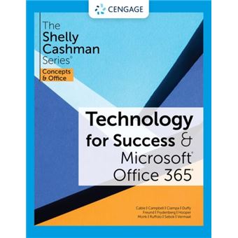 Technology For Success And The Shelly Cashman Series Microsoft 365  Office 2021 By Jennifer (Na) Campbell - 1