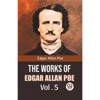 The Works Of Edgar Allan Poe Vol.5 - 1