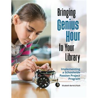 Bringing Genius Hour To Your Library - 1
