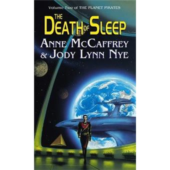 The Death Of Sleep : The Planet Pirates 2 - 1