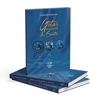 Gotas Da Sabedoria Dos Santos - 1