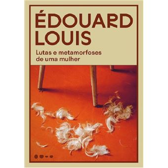 Lutas e metamorfoses de uma mulher - 1