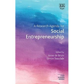 A Research Agenda For Social Entrepreneurship Elgar Research Agendas - 1