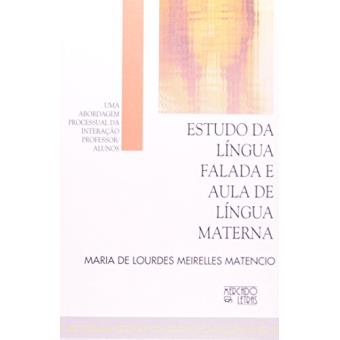 Estudo da Língua Falada e Aula de Língua Materna - 1