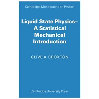 Liquid State Physics - A Statistical Mechanical Introduction - Paperback - 2009 - 1