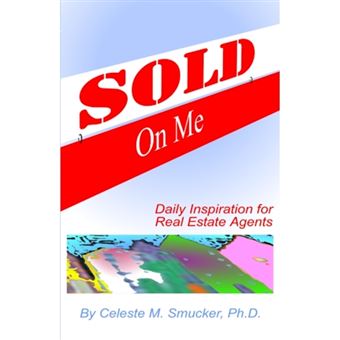 Sold on ME - Daily Inspiration for Real Estate Agents - Paperback - 2005 - 1