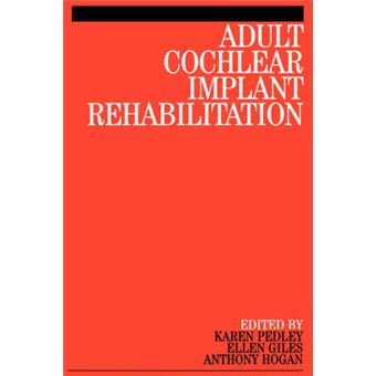 Adult Cochlear Implant Rehabilitation - Paperback - 2004 - 1