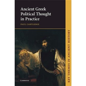 Ancient Greek Political Thought in Practice - Hardback - 2009 - 1