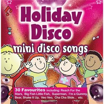 Holiday Disco 30 Favourite Mini Disco Songs - 1