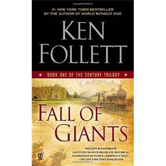 Fall Of Giants Book One Of The Century Trilogy - 1