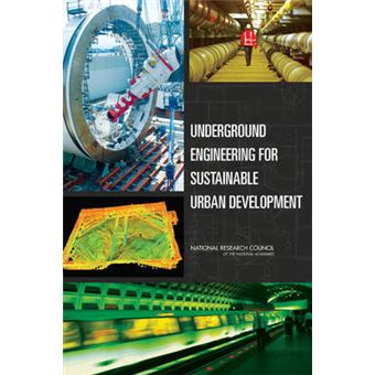 Underground Engineering for Sustainable Urban Development - Paperback - 2013 - 1