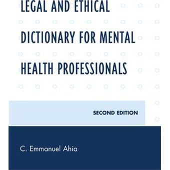 Legal and Ethical Dictionary for Mental Health Professionals - 1