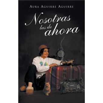 Nosotras Las de Ahora - Paperback / softback - 2013 - 1