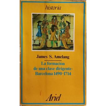La formación de una clase dirigente: barcelona 1490-1714. - 1