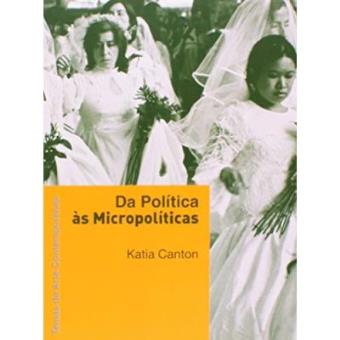 Da Política Às Micropolíticas - 1