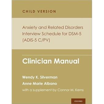 Anxiety And Related Disorders Interview Schedule For Dsm5 Child And Parent Version - 1