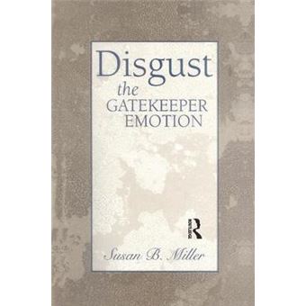 Disgust - The Gatekeeper Emotion - Paperback - 2004 - 1