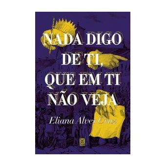 Nada Digo de Ti, Que em Ti Não Veja - 1