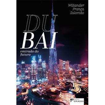 Dubai: Emirado Do Futuro - 1