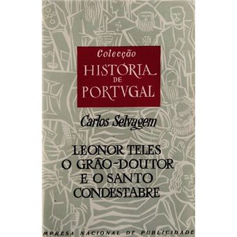 Leonor teles, o grão doutor e o condestabre. - 1