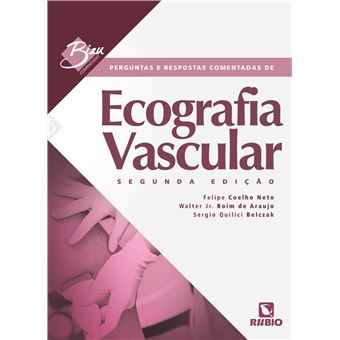 Perguntas e Respostas Comentadas de Ecografia Vascular - 1