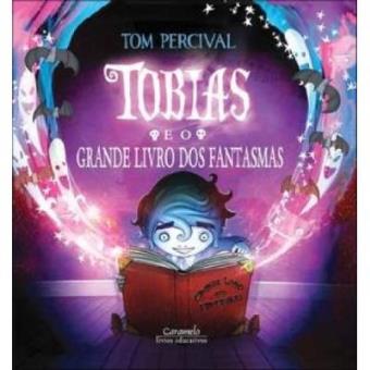 Tobias E O Grande Livro Dos Fantasmas - 1