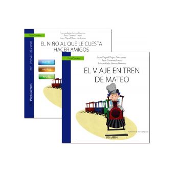 Guía: El Niño Al Que Le Cuesta Hacer Amigos + Cuento: El Viaje En Tren De Mateo - 1