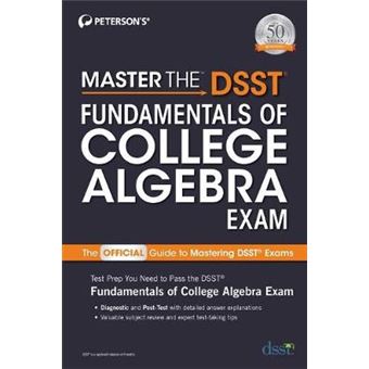 Master The Dsst Fundamentals Of College Algebra Exam - 1