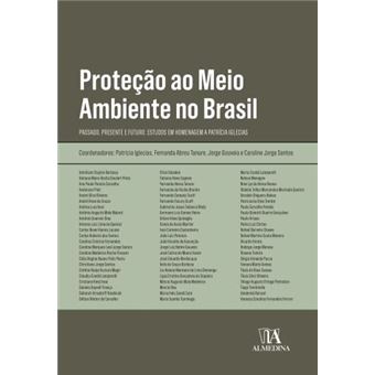 Proteção Ao Meio Ambiente No Brasil - 1