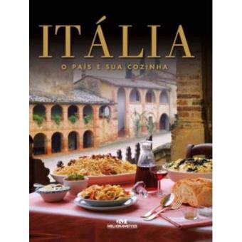 Itália. O País E Sua Cozinha - 1