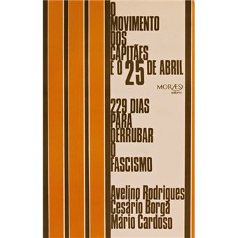 O movimento dos capitães e o 25 de abril. - 1