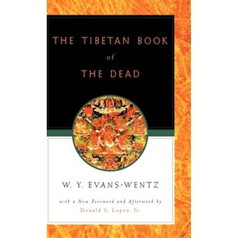 The Tibetan Book of the Dead - Or, the After-Death Experiences on the Bardo Plane, According to Laama Kazi Dawa-Samdup's English Rendering - Hardback - 2000 - 1