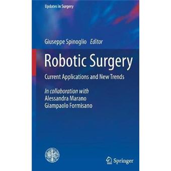 Robotic Surgery - Current Applications and New Trends - Hardback - 2014 - 1