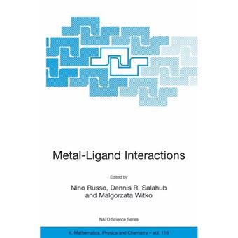 Metal-ligand Interactions - Molecular-, Nano-, Micro-, and Macro-systems in Complex Environments - Hardback - 2003 - 1